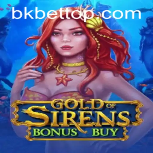 Unveiling the Thrills of GoldofSirensBonusBuy: A Deep Dive into the Latest Gaming Sensation